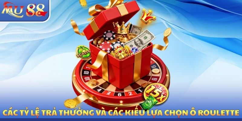 Roulette MU88 - Bật Mí Bí Quyết Săn Thưởng Khủng Nhất 2026