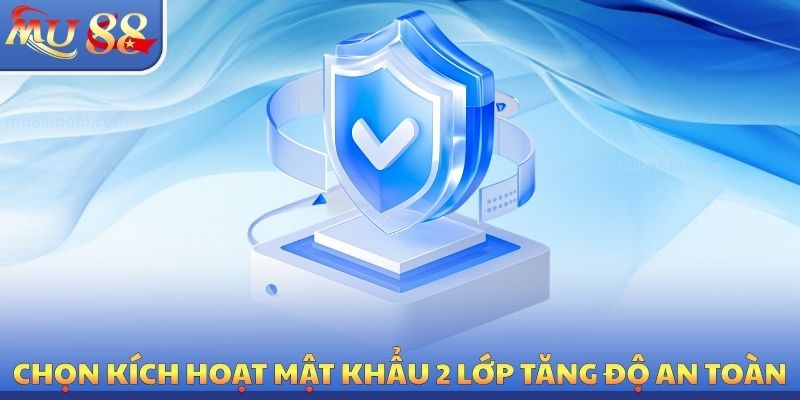 Đăng Nhập MU88 - 2 Bước Vào Tài Khoản Siêu Tốc Trong 30 Giây