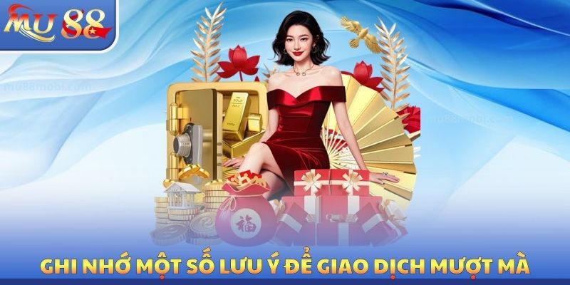 Nạp Tiền MU88 Nhanh Gọn - 4 Phương Thức An Toàn Tuyệt Đối