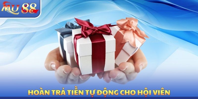 Khuyến Mãi MU88 - Tổng Hợp Chương Trình Tặng Quà Hấp Dẫn