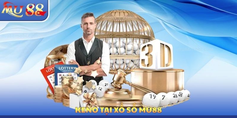 Xổ Số MU88 - Dự Thưởng An Toàn Để Nhận Về Hơn 200 Tỷ