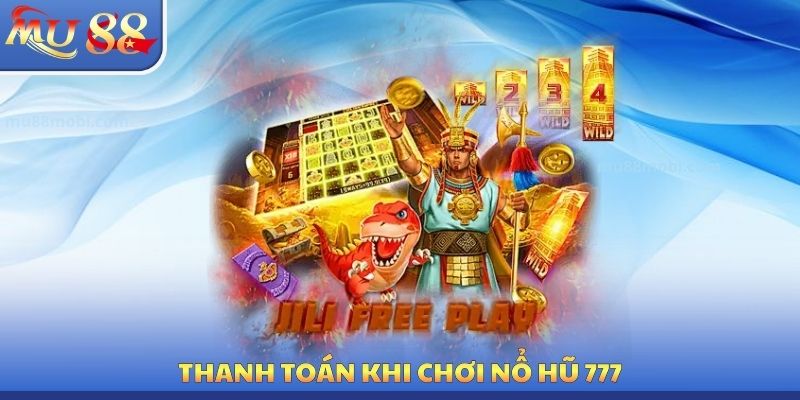 Nổ Hũ 777 MU88 - Thuật Ngữ Quay Thưởng Cần Nghiên Cứu