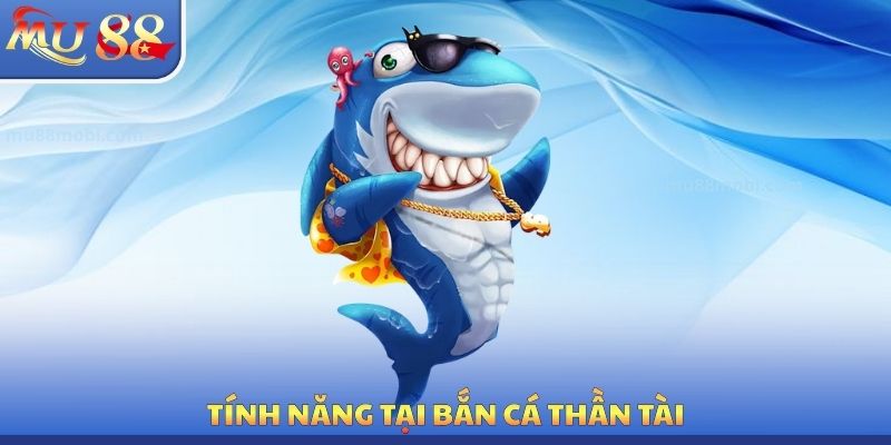 Bắn Cá Thần Tài MU88 - Hệ Thống Vũ Khí Cần Phải Sử Dụng