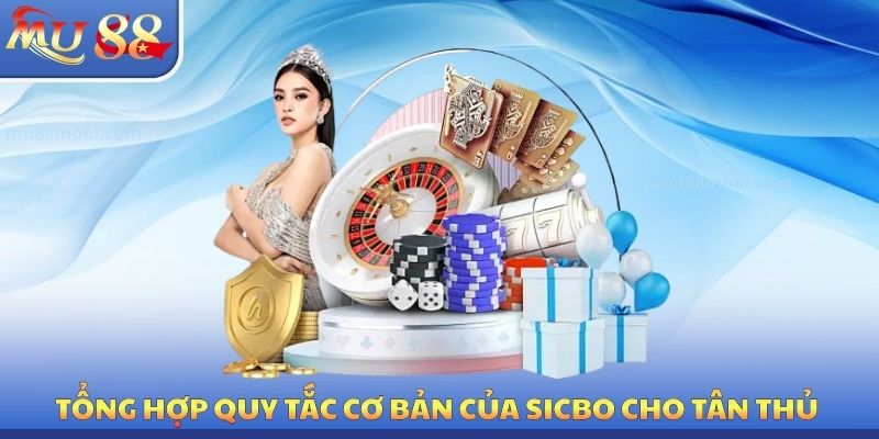 Sicbo Online MU88 - Bí Quyết Đỉnh Cao 2026 Không Thể Bỏ Qua